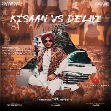 download Kisaan-Vs-Delhi-(Amrey-Sidhu) Preet Singh mp3